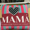 Almohadón Mamá Te Amo con todo mi Corazón